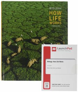 Biology: How Life Works and LaunchPad for Biology: How Life Works (4-Term Months Access)