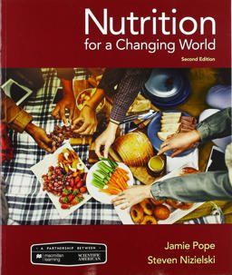 Scientific American Nutrition for a Changing World and LaunchPad for Scientific American Nutrition for a Changing World (2-Term Access) 2nd 9781319275013 Front Cover