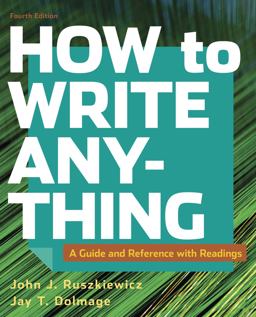 How to Write Anything with Readings A Guide and Reference 4th 9781319282332 Front Cover