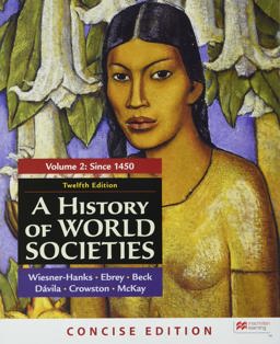 History of World Societies, Concise Edition, Volume 2 12th 9781319304577 Front Cover