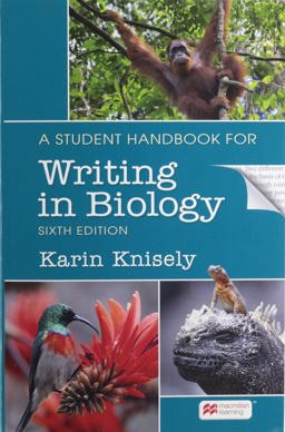 Student Handbook for Writing in Biology 6th 9781319308322 Front Cover