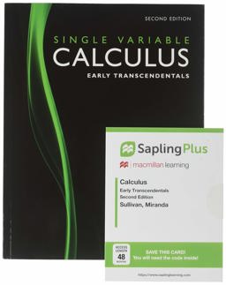 Calculus: Early Transcendentals, Single Variable 2e and SaplingPlus for Calculus 2e (Multi Term Access)