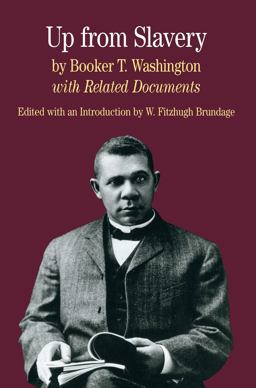 Up from Slavery Up from Slavery