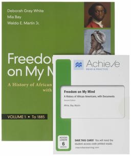 Freedom on My Mind, Volume 1 and Achieve Read and Practice for Freedom on My Mind (1-Term Access)