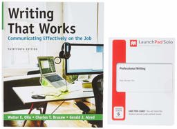 Writing That Works: Communicating Effectively on the Job and LaunchPad Solo for Professional Writing (Six-Months Access)