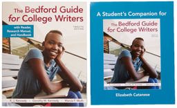 The Bedford Guide for College Writers with Reader, Research Manual, and Handbook and a Student's Companion for the Bedford Guide
