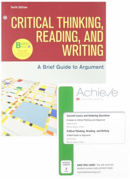Loose-Leaf Version for Critical Thinking, Reading, and Writing 10e and Achieve for Current Issues and Enduring Questions 10e (1-Term Access)