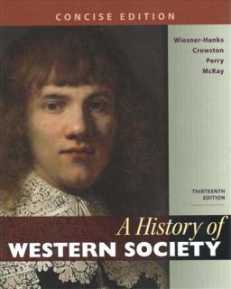 A History of Western Society, Concise Edition, Combined Volume and LaunchPad for a History of Western Society (2-Term Access) and IClicker Student Mobile (Twelve-Months Access; Standalone)