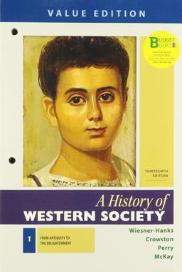 Loose-Leaf for a History of Western Society, Value Edition, Volume 2 and LaunchPad for a History of Western Society (1-Term Access)
