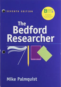 Loose-Leaf Version for the Bedford Researcher 7th 9781319350772 Front Cover
