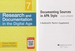 Research and Documentation in the Digital Age 7e and Documenting Sources in APA Style: 2020 Update