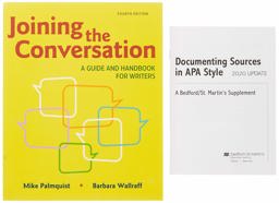 Joining the Conversation: a Guide and Handbook for Writers and Documenting Sources in APA Style: 2020 Update