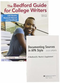 The Bedford Guide for College Writers with Reader, Research Manual, and Handbook 12e and Documenting Sources in APA Style: 2020 Update