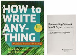 Loose-Leaf Version for How to Write Anything with Readings and Documenting Sources in APA Style: 2020 Update