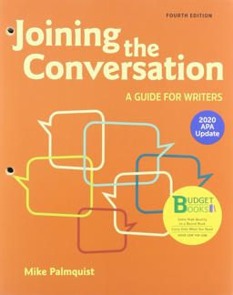 Loose-Leaf Version for Joining the Conversation with 2020 APA Update A Guide for Writers 4th 9781319361501 Front Cover