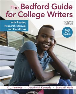 Bedford Guide for College Writers with Reader, Research Manual, and Handbook, 2020 APA Update 12th 9781319361532 Front Cover