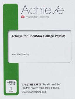 Achieve Essentials for OpenStax College Physics (1-Term Access)  9781319389253 Front Cover