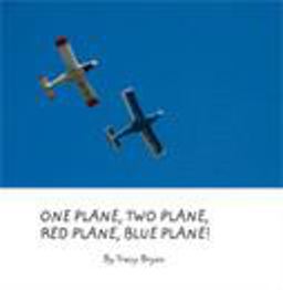 One Plane, Two Plane, Red Plane, Blue Plane!