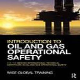 Introduction to Oil and Gas Operational Safety 2014 9781322327143 Front Cover