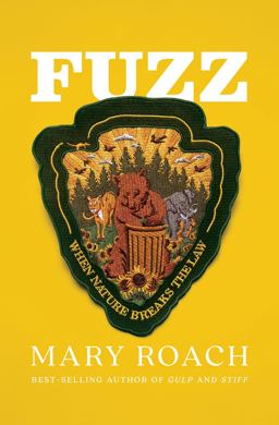 Fuzz When Nature Breaks the Law  9781324001935 Front Cover
