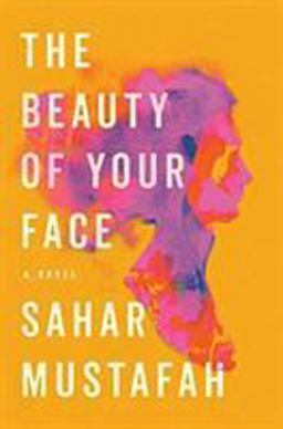 Beauty of Your Face A Novel  9781324003380 Front Cover