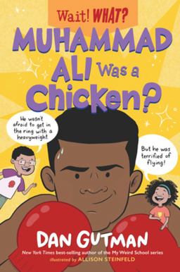 Muhammad Ali Was a Chicken? (Wait! What?) Muhammad Ali Was a Chicken? (Wait! What?)