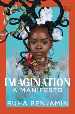 Imagination A Manifesto  9781324020974 Front Cover