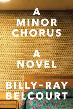 Minor Chorus a Novel  9781324021421 Front Cover