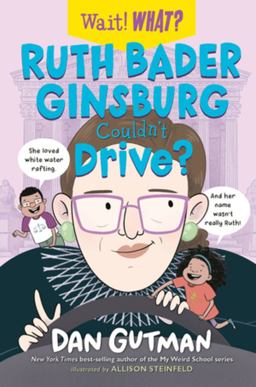 Ruth Bader Ginsburg Couldn't Drive? (Wait! What?) Ruth Bader Ginsburg Couldn't Drive? (Wait! What?)