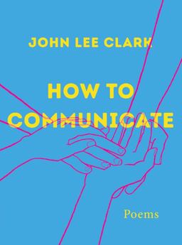 How to Communicate Poems  9781324035343 Front Cover