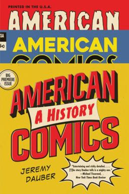 American Comics A History  9781324036098 Front Cover