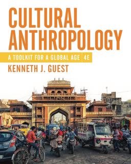 Cultural Anthropology A Toolkit for a Global Age 4th 9781324040446 Front Cover