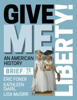 Give Me Liberty! (Vol. Volume 1) 7th 9781324041764 Front Cover