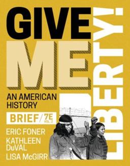 Give Me Liberty! (Vol. Volume 2) 7th 9781324041900 Front Cover