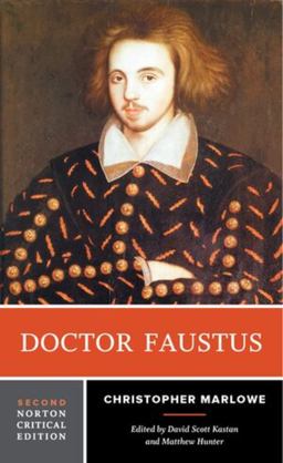 Doctor Faustus A Norton Critical Edition 2nd 9781324043867 Front Cover
