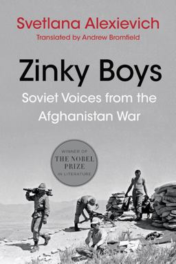 Zinky Boys Soviet Voices from the Afghanistan War  9781324051121 Front Cover