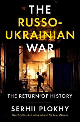 Russo-Ukrainian War The Return of History  9781324051190 Front Cover
