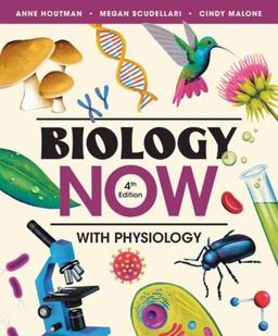 Biology Now with Physiology 4th 9781324060949 Front Cover