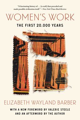 Women's Work The First 20,000 Years  9781324076025 Front Cover