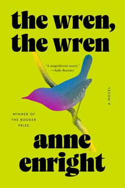 The Wren, the Wren The Wren, the Wren