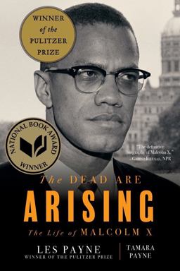 Dead Are Arising The Life of Malcolm X  9781324091059 Front Cover