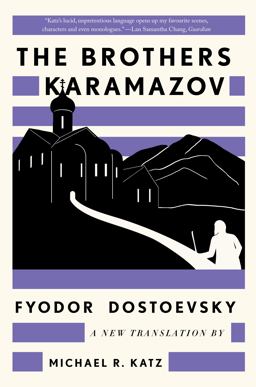 Brothers Karamazov A New Translation by Michael R. Katz  9781324095101 Front Cover