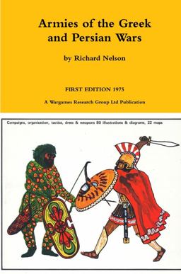 Armies of the Greek and Persian Wars 500 to 350 BC