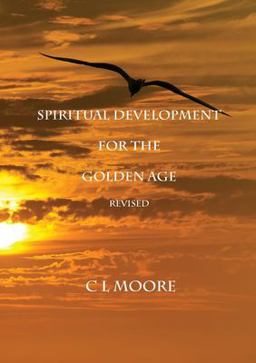 Spiritual Development for the Golden Age