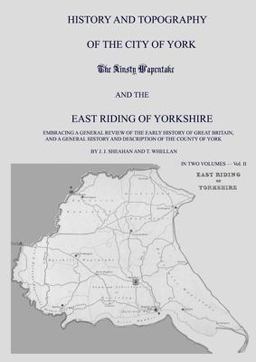 History and Topography of Yorkshire, Volume II 1867