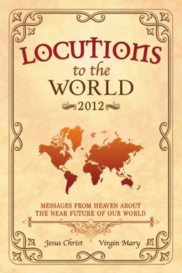 Locutions to the World 2012