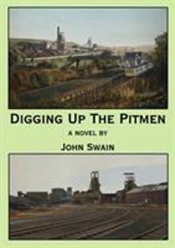 Digging up the Pitmen