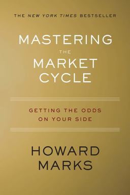 Mastering the Market Cycle