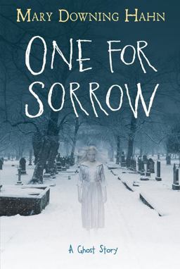 One for Sorrow A Ghost Story  9781328497987 Front Cover