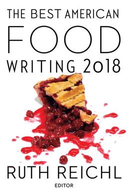 Best American Food Writing 2018  9781328662248 Front Cover